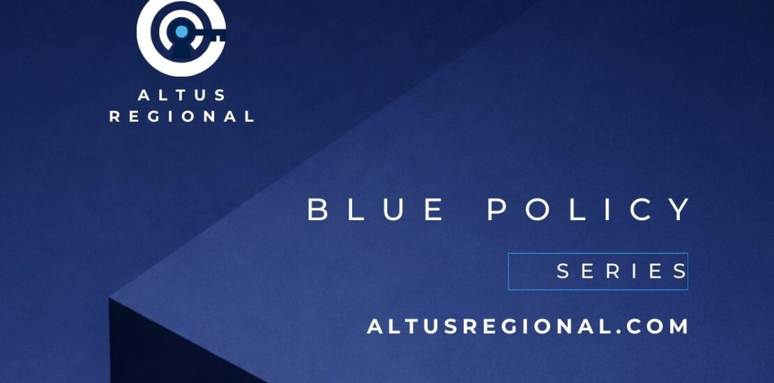 Altus Regional Blue Policy Series Launch Calendar Maritime Ocean Governance